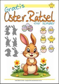 Oster-Rätsel für Kinder Lustige Oster-Rätsel zum kostenlosen Download als PDF-Datei.