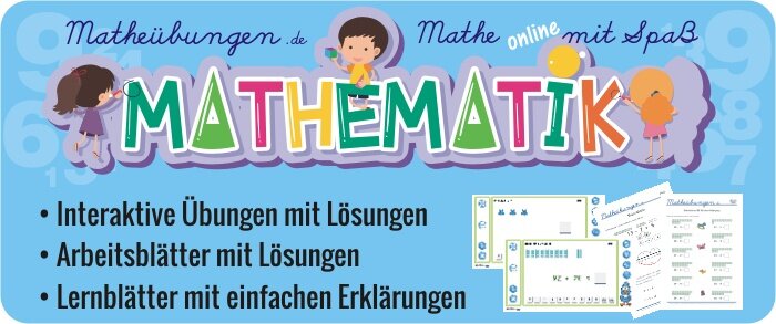 Mathe Online Lernen und Üben - Interaktive Übungen und Arbeitsblätter mit Lösungen